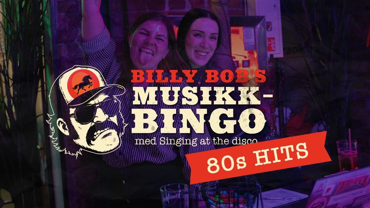 Billy Bob’s Musikkbingo – 80s Hits
