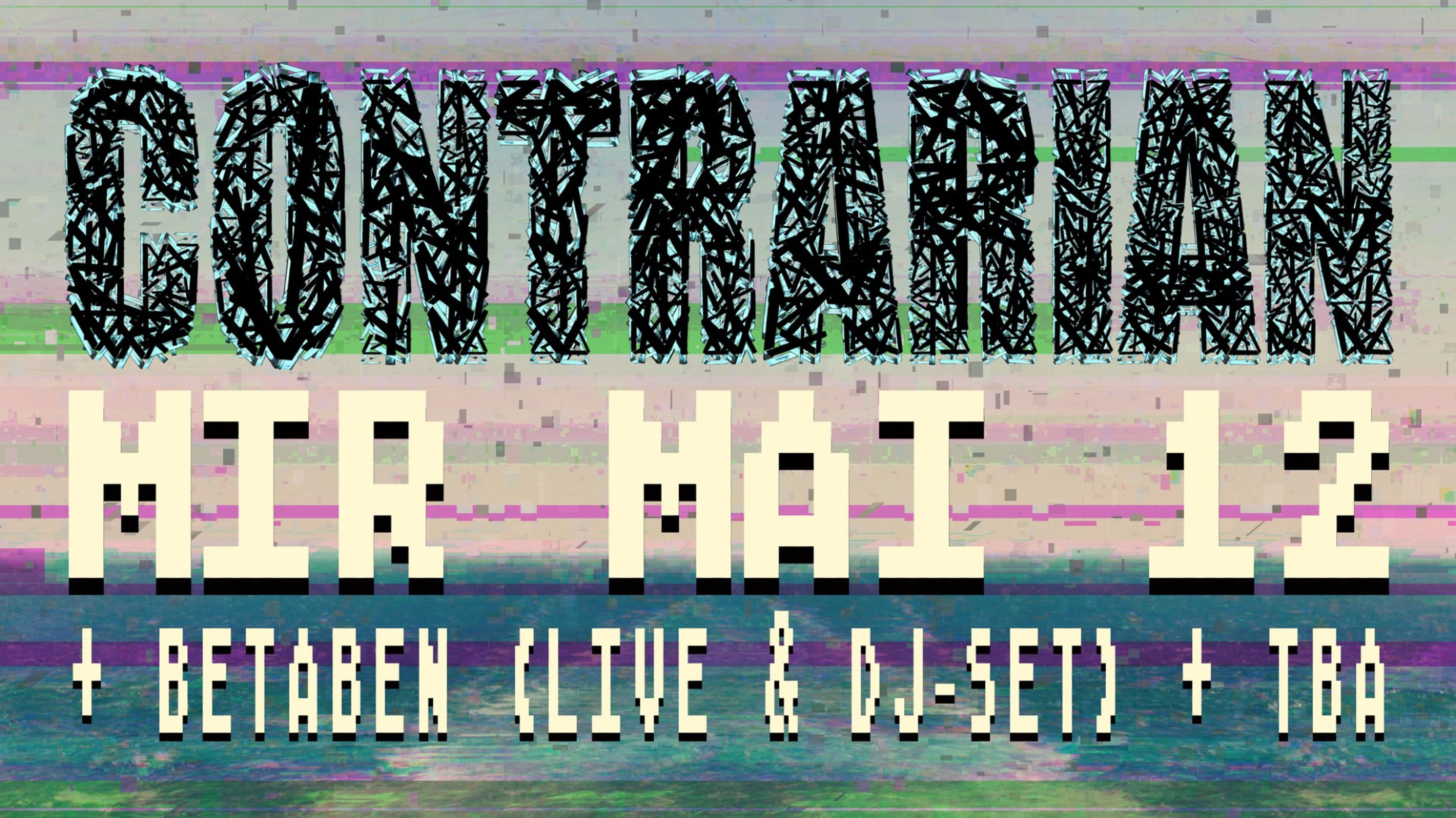 Promotional graphic for CONTRARIAN Live + BetaBen + TBA!