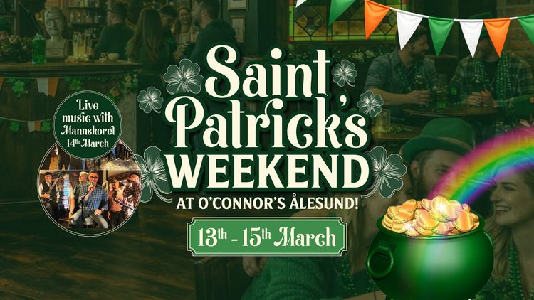 St. Patrick’s Weekend at O’Connor’s Ålesund