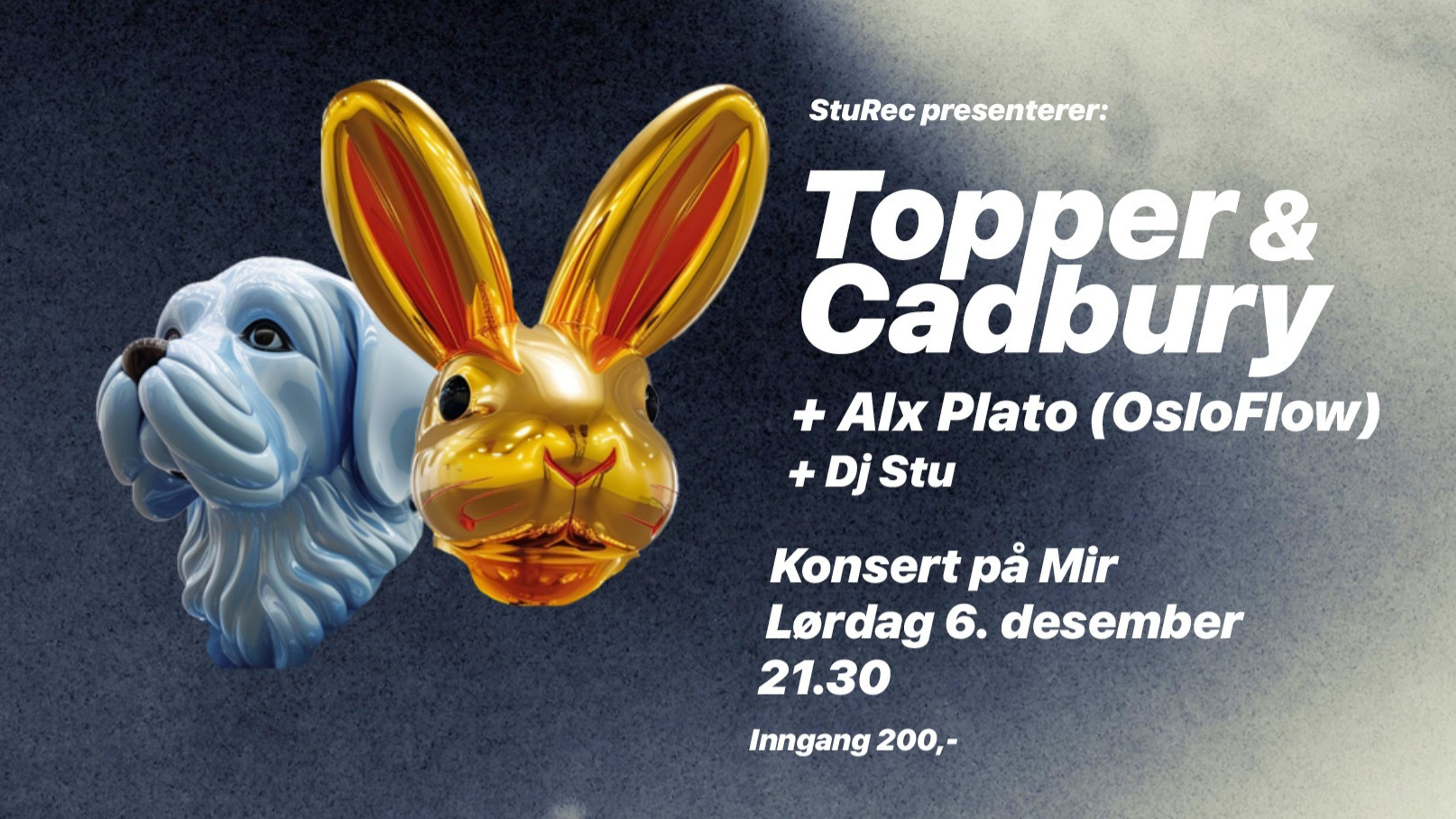 Promotional graphic for Topper & Cadbury Konsert + DJ Alx Plato (Oslo Flow) + DJ Stu