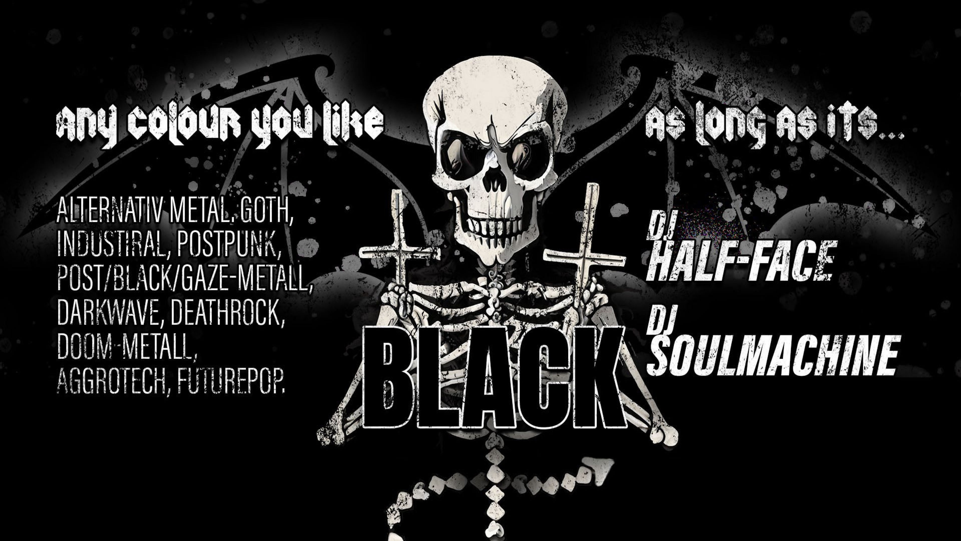 Promotional graphic for Any Colours you like as long as its Black