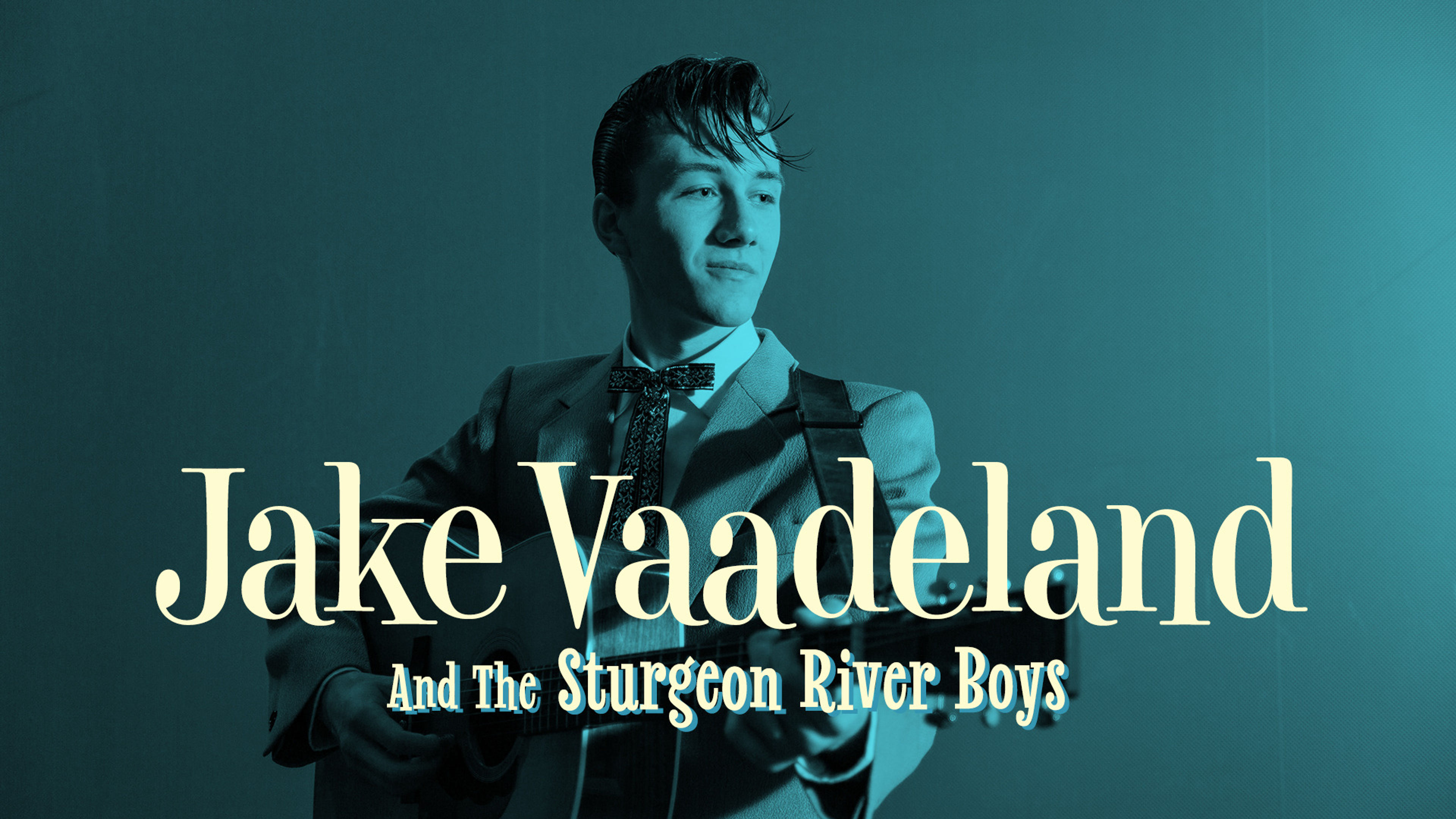 Promotional graphic for Blast Off! Jake Vaadeland & The Sturgeon River Boys (CAN)