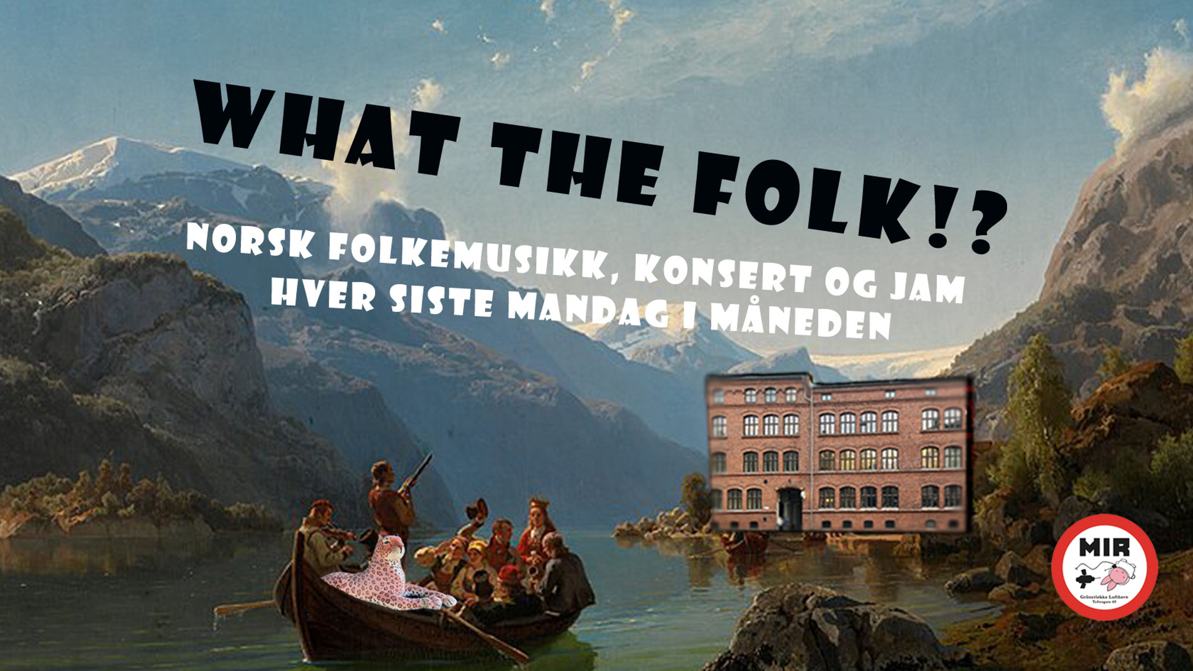 Promotional graphic for What The Folk !!? # Gjester: TBA! 