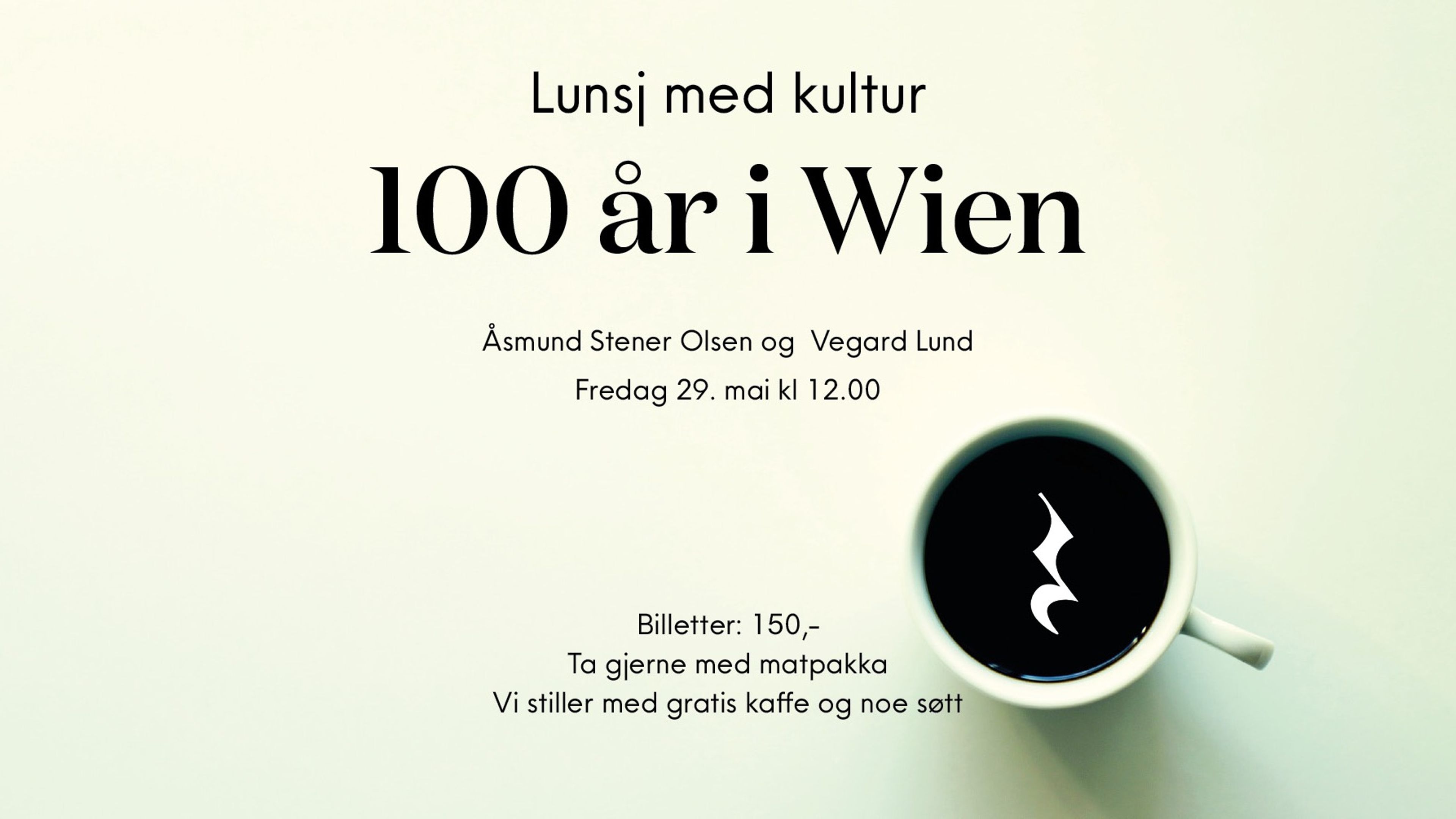Promotional graphic for Lunsj med kultur: 100 år i Wien