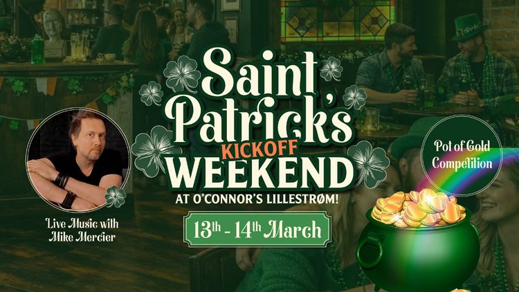 St. Patricks Day Weekend: Kick Off ☘️🥳