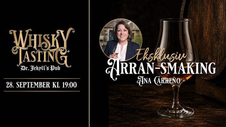Eksklusiv Arran-smaking med Ana Carreño på Dr. Jekyll’s