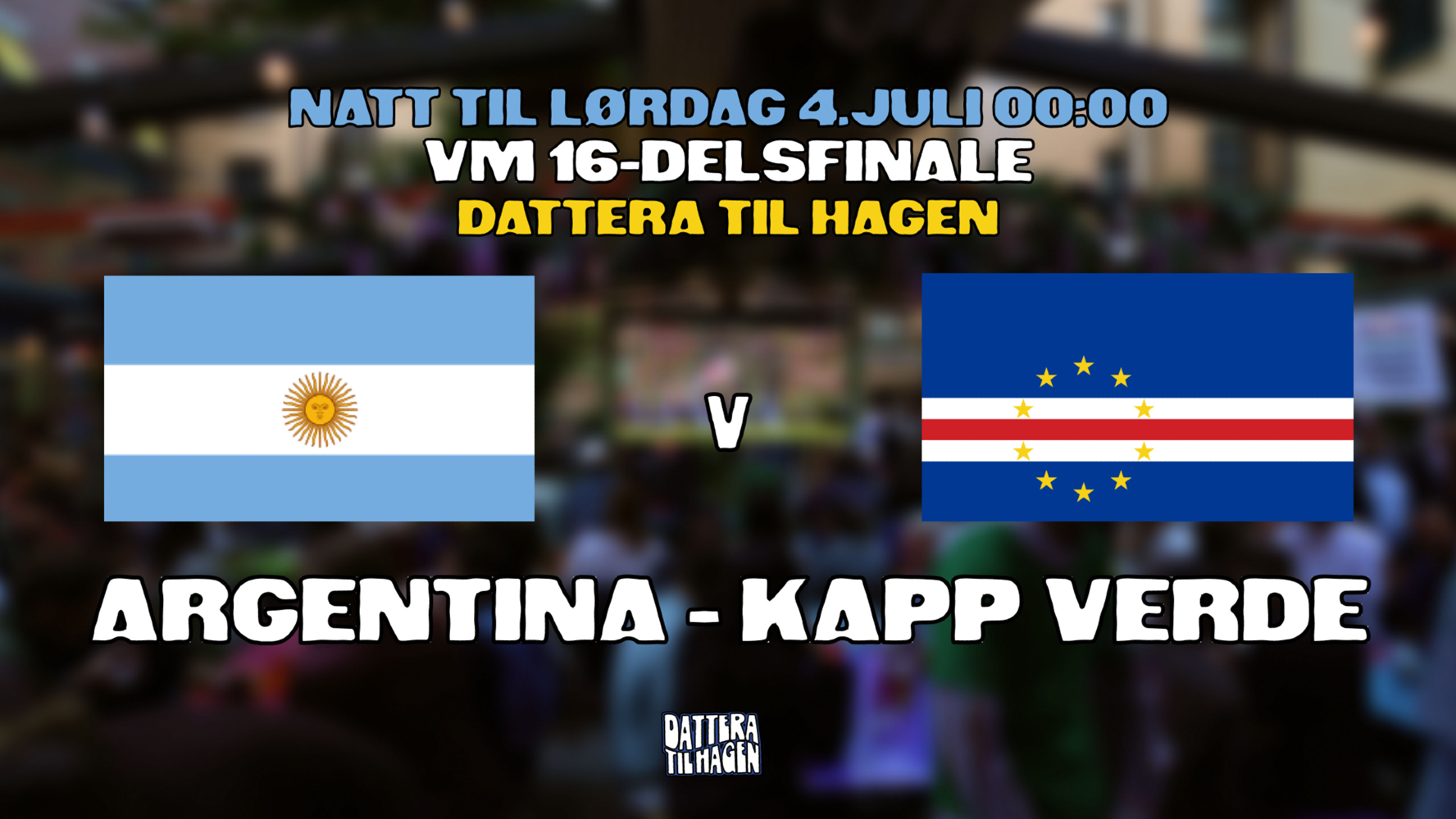 Promotional graphic for VM på Dattera: Argentina - Kapp Verde 🇦🇷🇨🇻