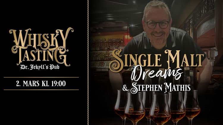 Single Malt Dreams & Stephen Mathis