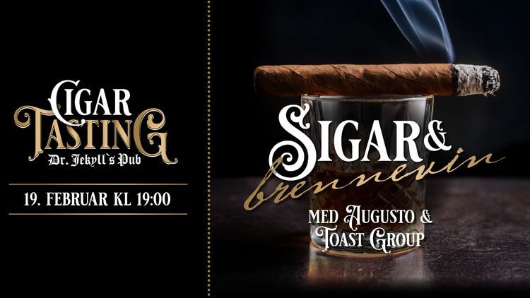 Sigar og Brennevin med Augusto & Toast Group