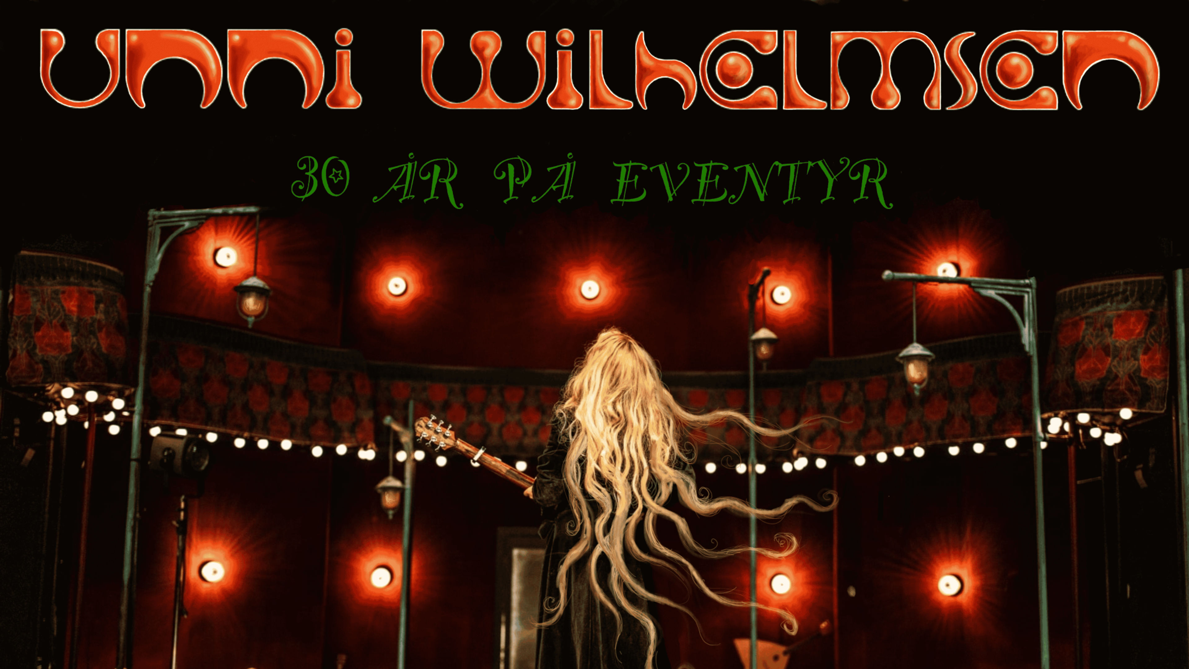 Promotional graphic for  UNNI WILHELMSEN–30 ÅR PÅ EVENTYR! // Varmesentralen