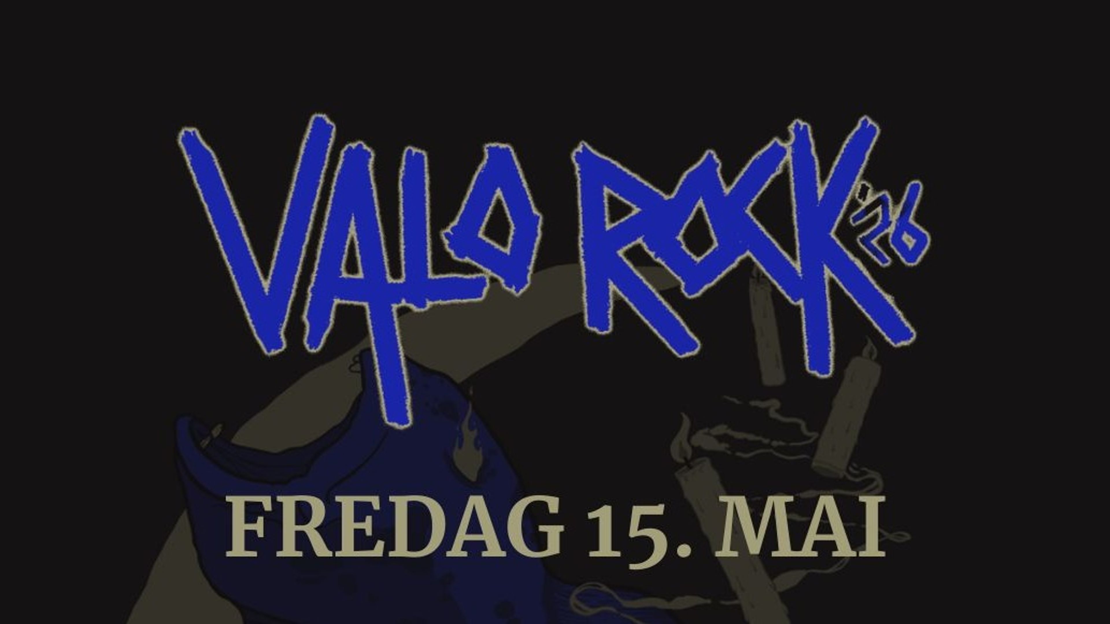 Promotional graphic for VALO ROCK 26 - FREDAG 15. MAI