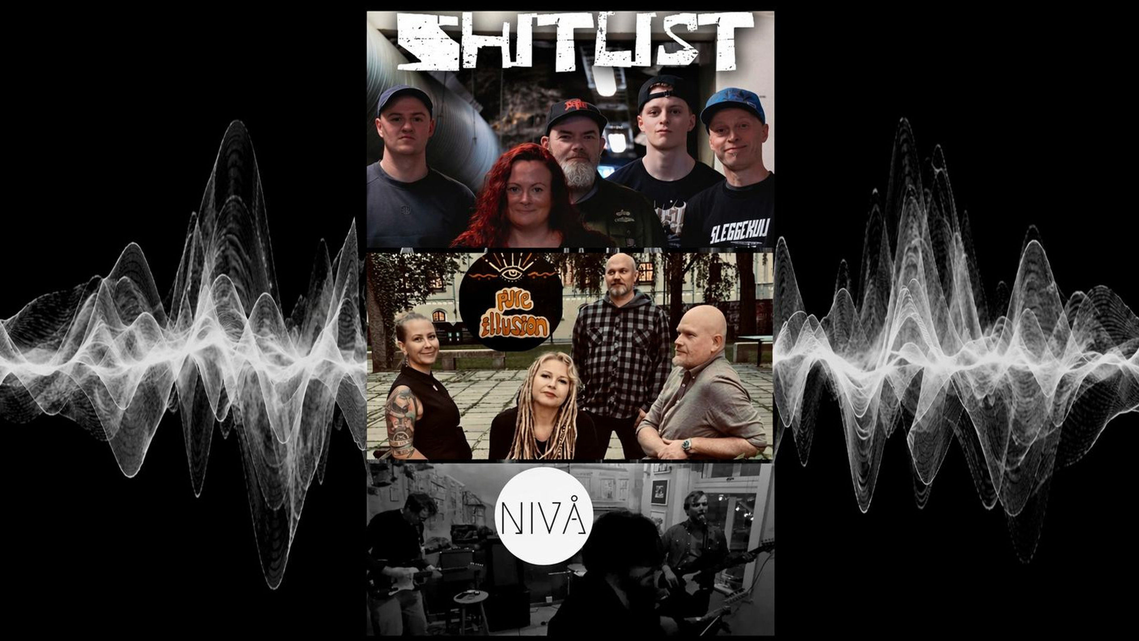 Promotional graphic for Trippelkonsert med Shitlist, Pure Illusion og Nivå på MIR