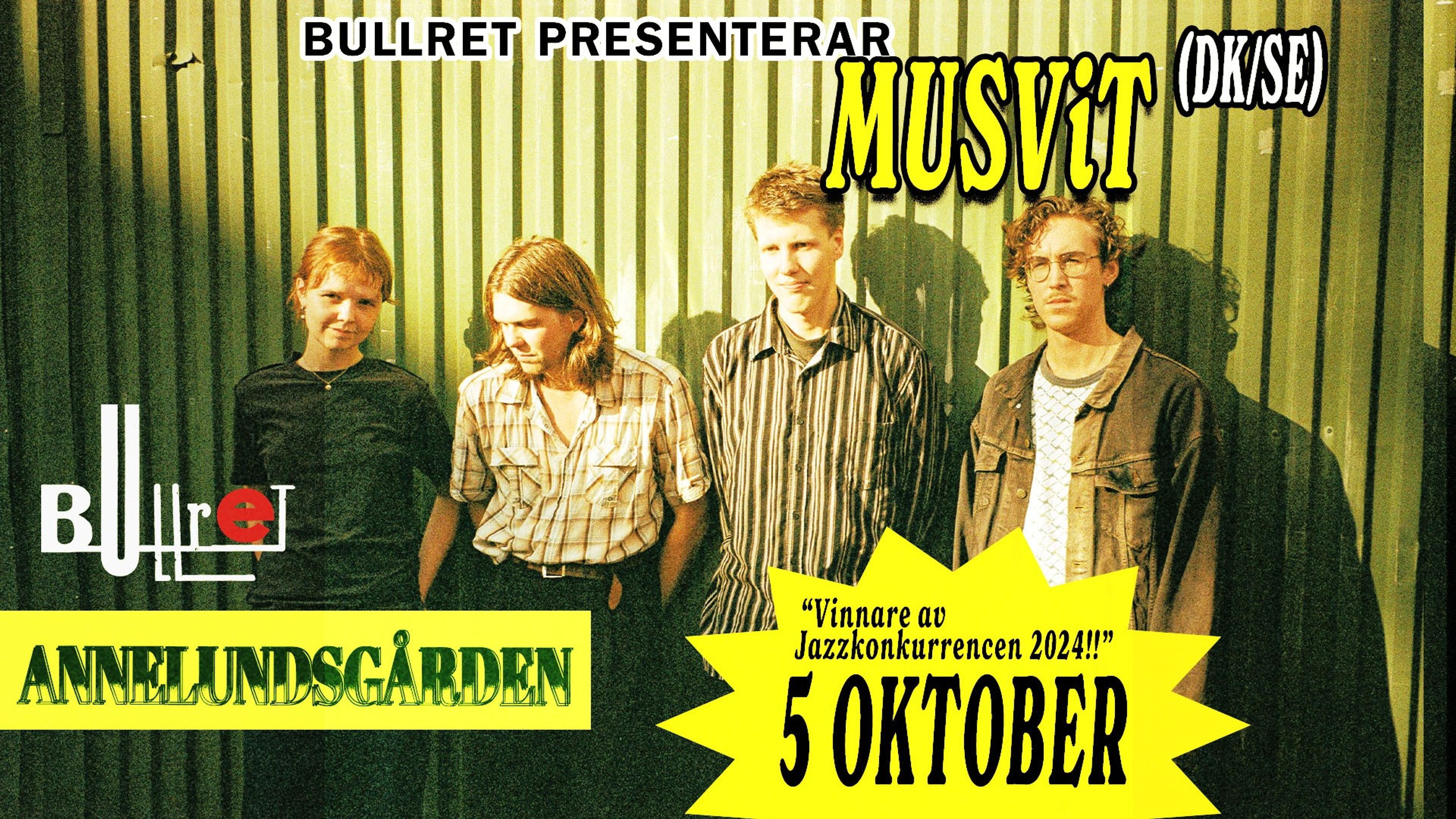 Promotional graphic for Bullret pres. MUSViT (DK/SE)