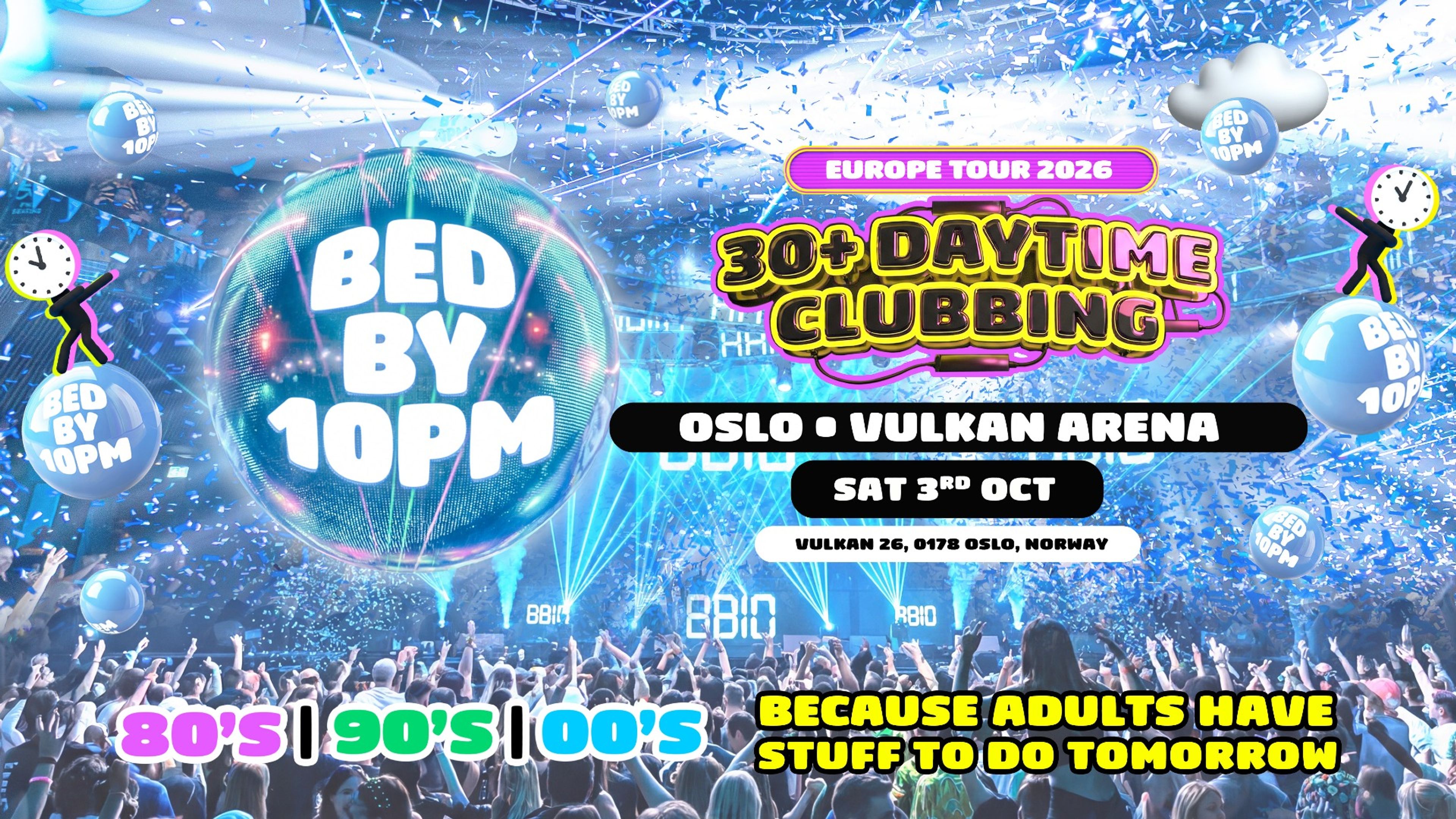 Promotiv grafikk for Bed By 10pm Returns To Oslo!