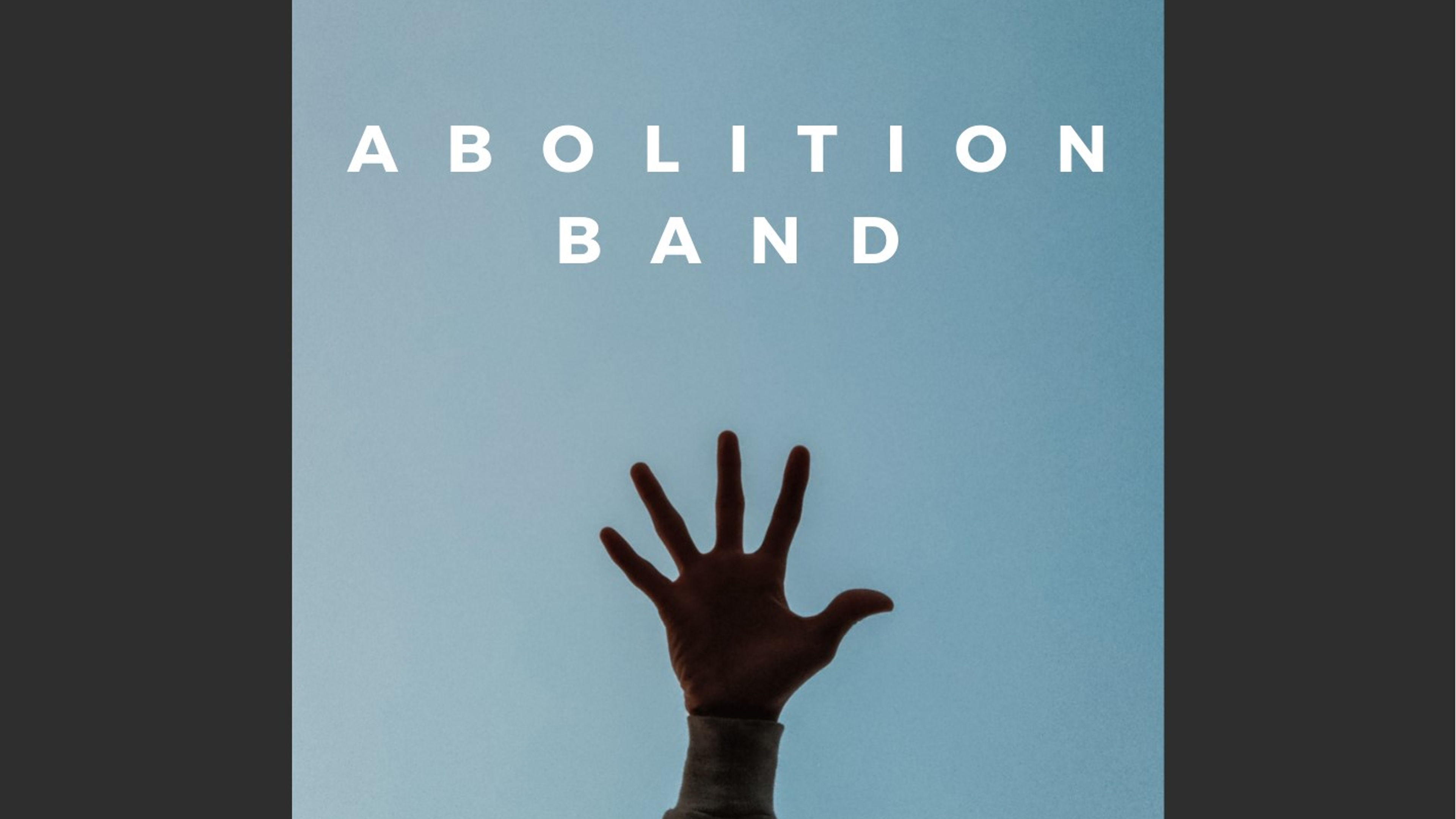 Promotional graphic for Abolition Band // Blue In Green