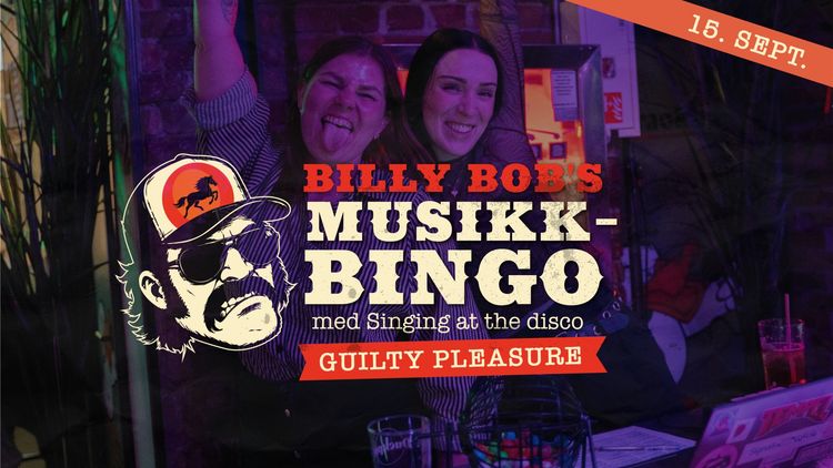Billy Bob’s Musikkbingo – Guilty Pleasures