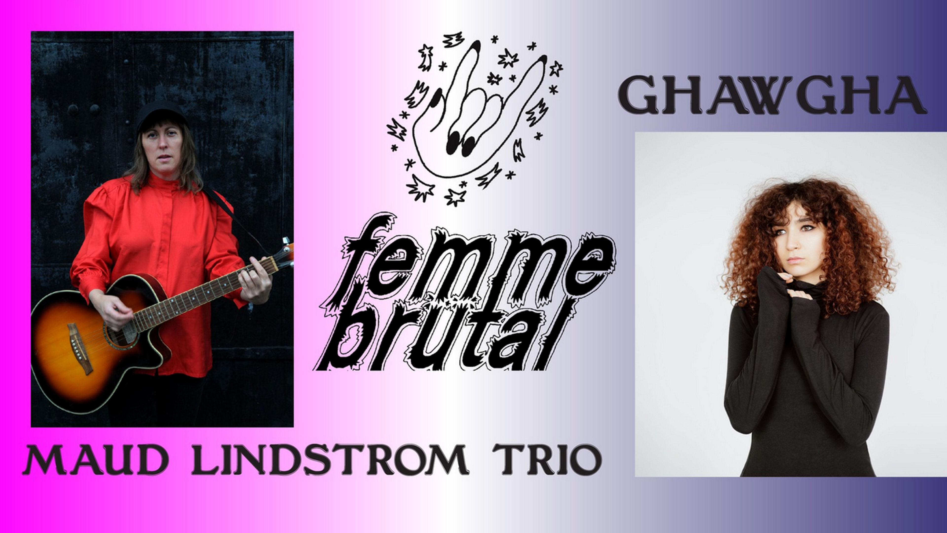 Promotional graphic for FEMME BRUTAL: Maud Lindström / Ghawgha / Femme Brutal DJs