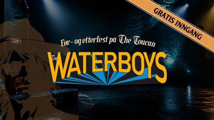 Før- og etterfest på The Toucan: The Waterboys