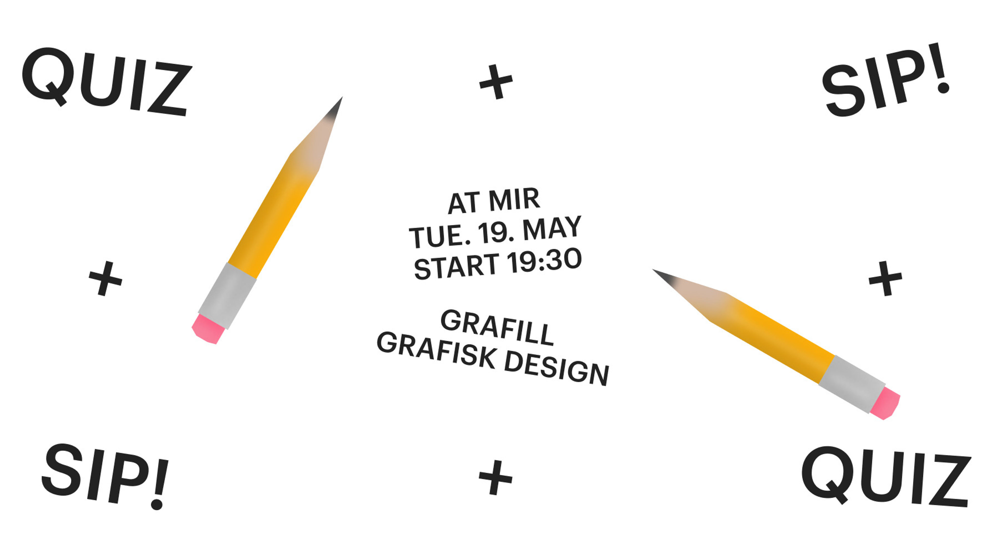Promotional graphic for Grafill Grafisk Design invites you to Quiz+Sip at Mir!